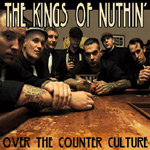 The Kings of Nuthin' - Over The Counter Culture - cover